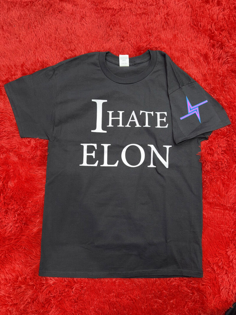 I hate Elon shirt